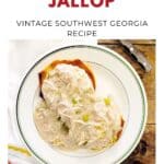 Plate of shredded chicken and gravy over bread, labeled as Chicken Jallop, vintage Southwest Georgia recipe.