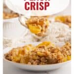 A spoonful of peach crisp above a bowl, with text Peach Crisp and www.LanasCooking.com.