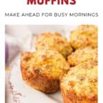 Close-up of golden sausage muffins on a plate with text Easy Sausage Muffins above.