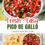 Two images of fresh pico de gallo: one in a white bowl with lime slices, the other served with tortilla chips on a white plate. Text reads Fresh-Easy Pico de Gallo lanascooking.com.