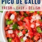 Close-up of a bowl filled with fresh pico de gallo, showing diced tomatoes, onions, and green peppers; text overlay promotes the recipe as fresh, easy, and delicious with a website link.