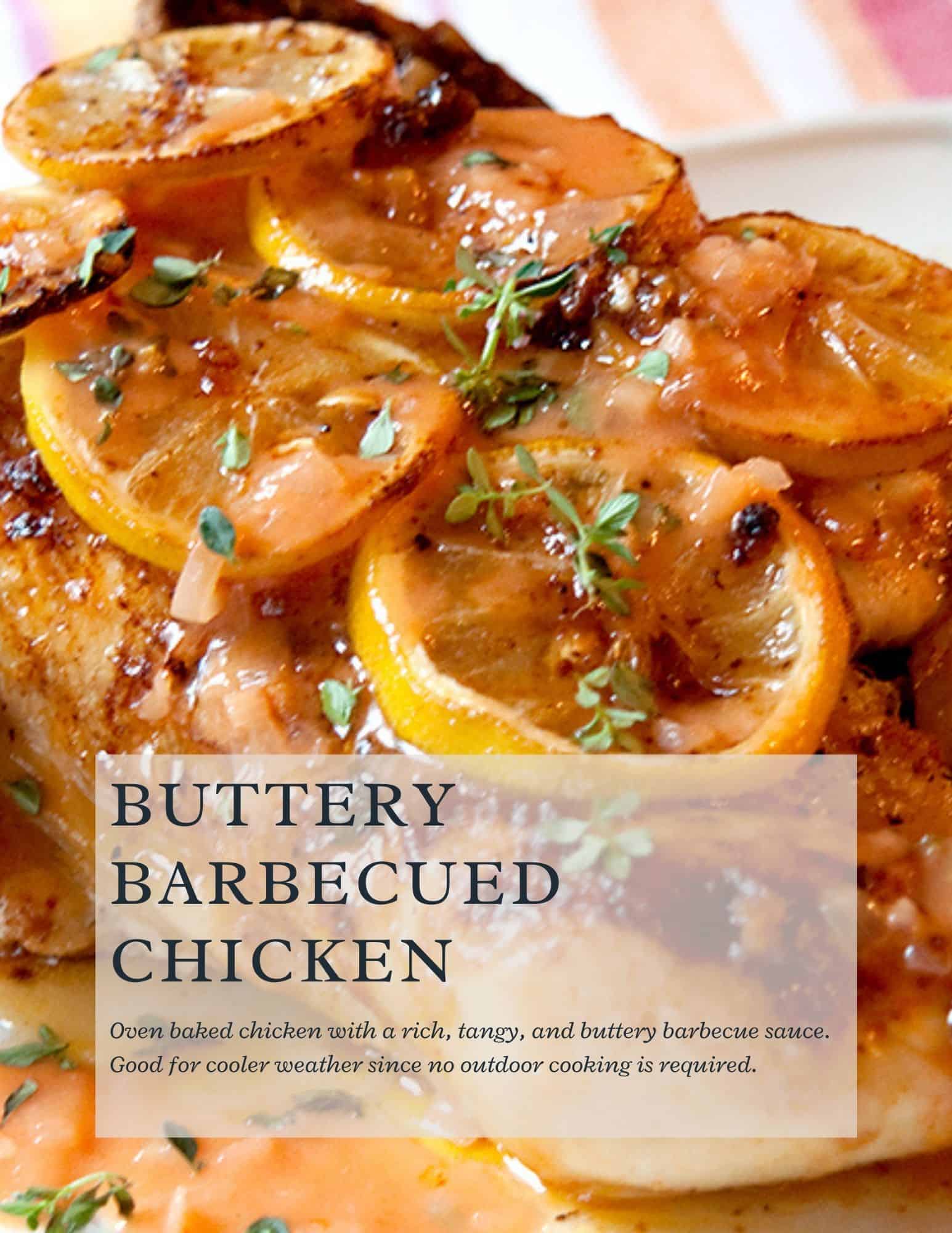 Close-up of oven-baked chicken topped with lemon slices, fresh herbs, and a rich, glossy barbecue sauce. Text overlay describes the dish as buttery barbecued chicken with tangy sauce, suitable for indoor cooking.