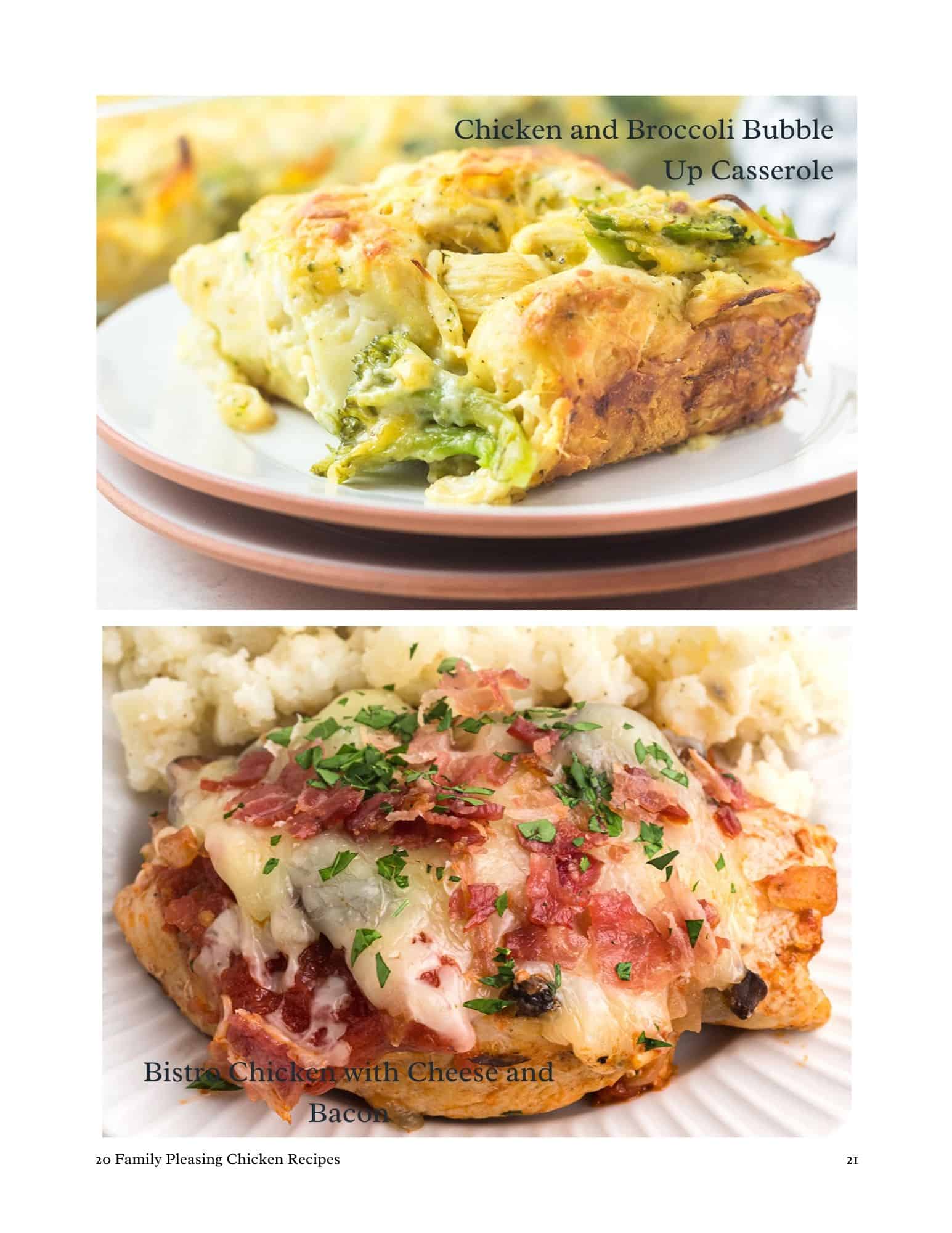 Two close-up photos of baked chicken dishes. The top shows a cheesy chicken and broccoli casserole slice; the bottom displays chicken topped with melted cheese, bacon bits, and chopped parsley, served with mashed potatoes.