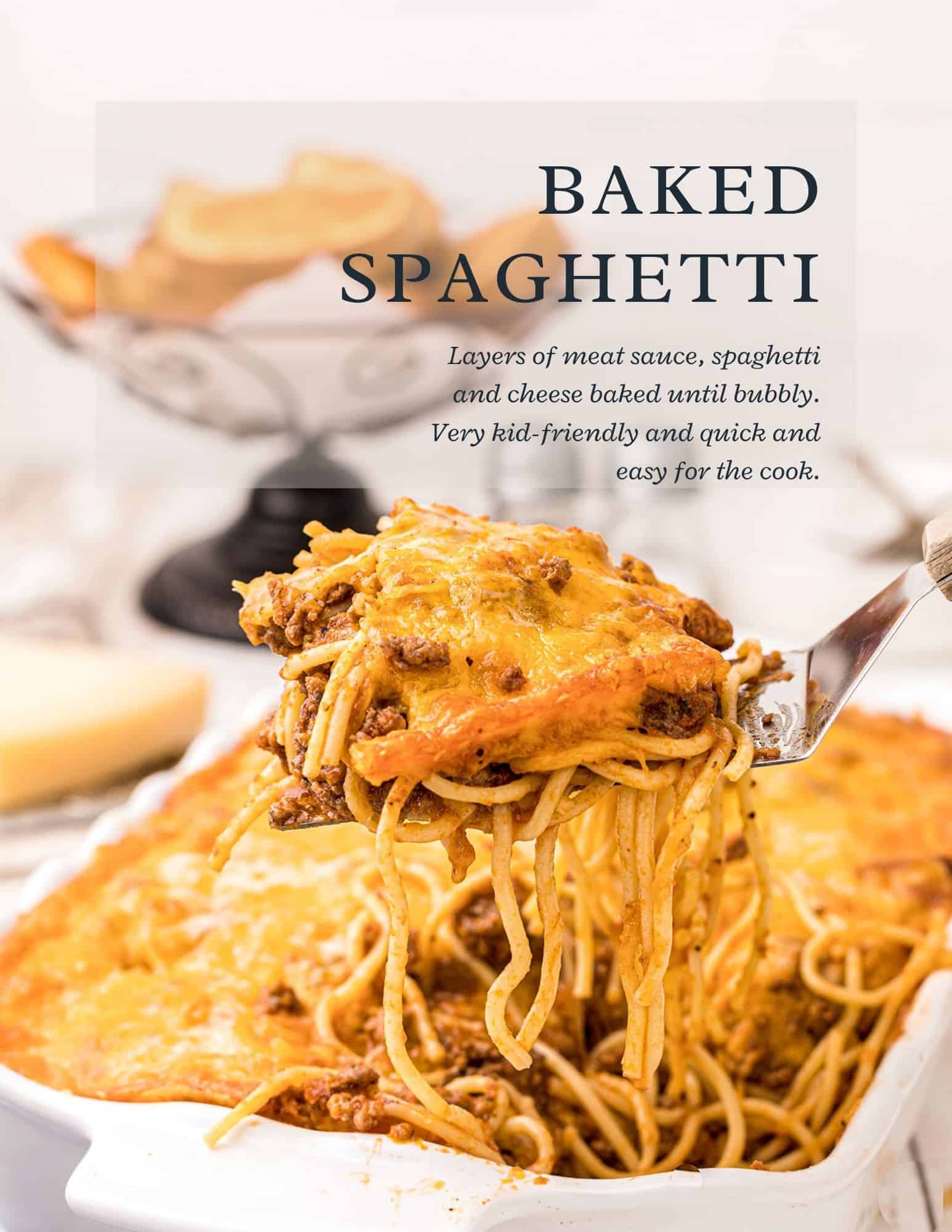A serving of baked spaghetti with melted cheese is being lifted from a white baking dish. The dish is filled with spaghetti, meat sauce, and melted cheese. Text describing the dish is overlaid in the background.