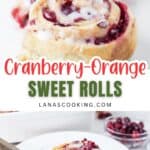 Cranberry-orange sweet rolls with icing, shown whole and on a plate, ready to eat.