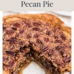 Classic Southern pecan pie with a slice removed, displayed under the text Family Favorite Recipe.