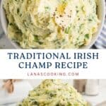 Bowl of creamy mashed potatoes with green herbs, topped with butter and pepper, labeled Traditional Irish Champ Recipe.