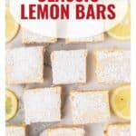 Overhead view of powdered sugar lemon bars and lemon slices with text Classic Lemon Bars and a website URL.