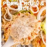 A close-up of a cooked pork chop on rice with onions and peppers, labeled One-Dish Pork Chops & Rice.