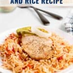 Plate of pork chop on tomato rice, topped with onion and pepper, with text: One Dish Pork Chops and Rice Recipe.