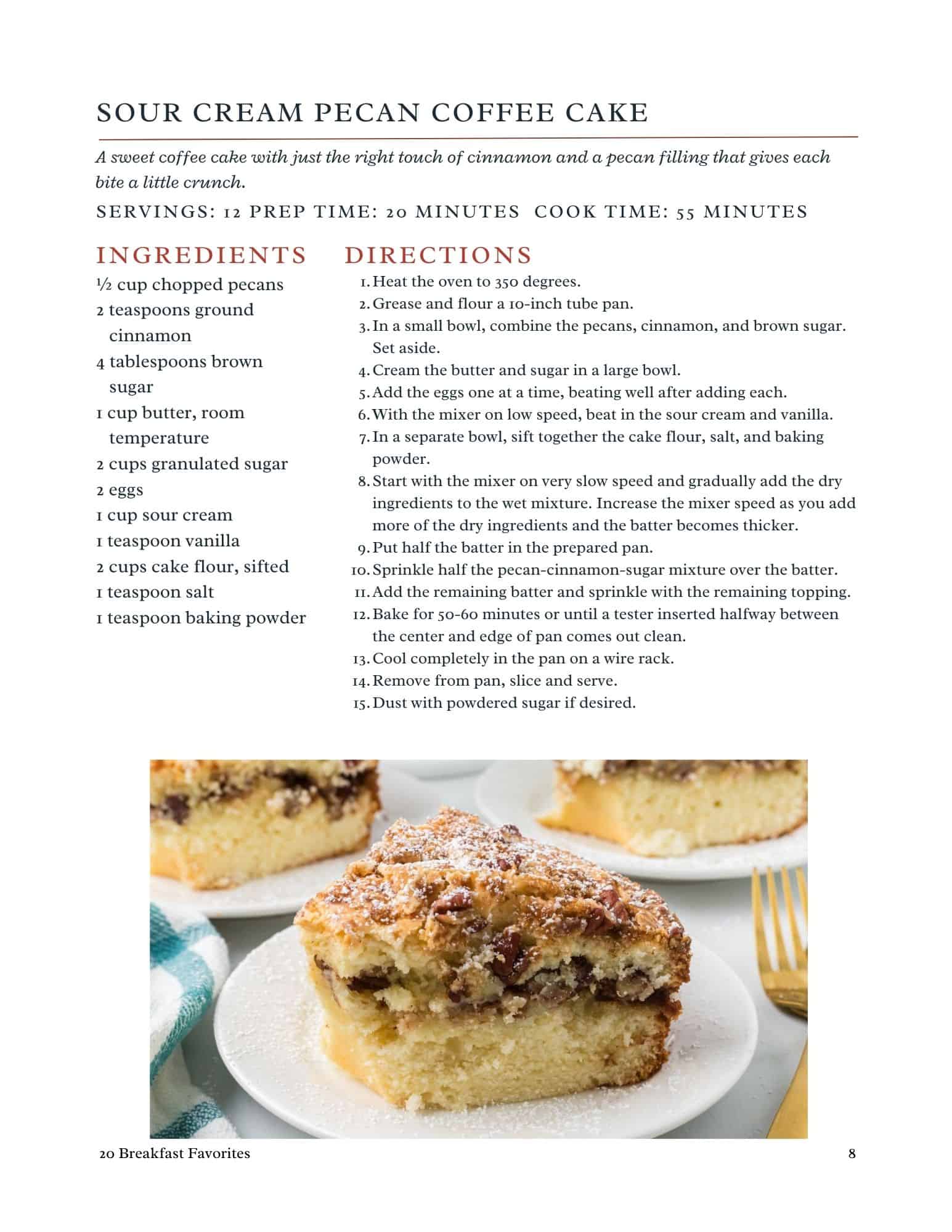 A recipe page for sour cream pecan coffee cake. The page includes an ingredients list, directions, a brief description, and a photo of a slice of pecan coffee cake on a plate with a fork, dusted with powdered sugar.