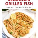 Grilled fish fillets with lemon and herbs on a white plate, served as a quick 5-minute dinner recipe.