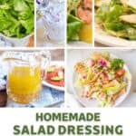 A collage of salads, dressings, and a pitcher of vinaigrette with the text Homemade Salad Dressing Recipes at the bottom.
