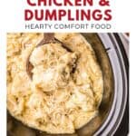A slow cooker filled with creamy chicken and dumplings, a wooden spoon scooping some out.