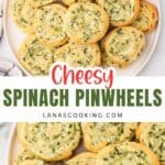 Cheesy spinach pinwheels arranged on a white plate, with text reading Cheesy Spinach Pinwheels.