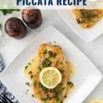 Plate of chicken piccata with lemon slice and capers, salt and pepper shakers, and recipe text above.