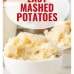 A bowl of mashed potatoes with text: Easy Mashed Potatoes and website www.lanascooking.com.