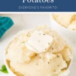 Bowl of mashed potatoes topped with a pat of butter and herbs, under the text Easy Mashed Potatoes.