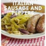 Plate of sausages, peppers, onions, and pasta on a red checkered cloth, with text overlay about the recipe.