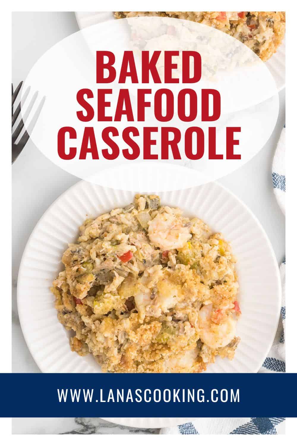 Baked Seafood Casserole with Rice - Lana’s Cooking