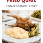 Fried quail with creamy grits and asparagus on a white plate, vintage southern recipe.