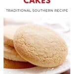Three round, golden cookies stacked on a white plate with text describing them as Southern tea cakes.