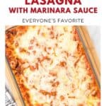 Baked lasagna with melted cheese in a pan, with text promoting homemade lasagna with marinara sauce.