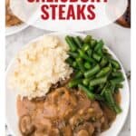 A plate with Salisbury steaks, mashed potatoes, and green beans, with Salisbury Steaks text above.